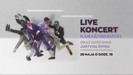 AVON - LIVE Koncert Karaś/Rogucki feat. Justyna Święs
