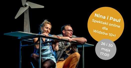 Teatr w domu: Nina i Paul | spektakl online dla Widzów 10+