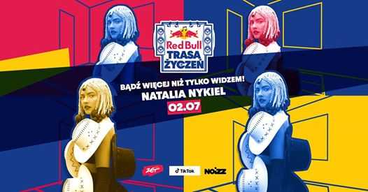 Red Bull Trasa Życzeń: Natalia Nykiel