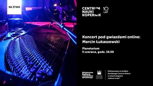Koncert pod gwiazdami online: Marcin Łukaszewski