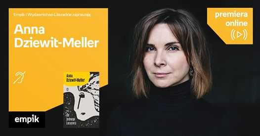 Anna Dziewit-Meller – Premiera online
