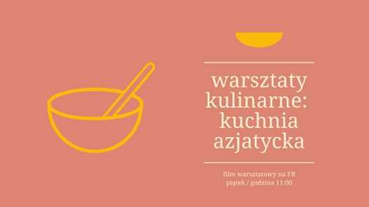 Warsztaty kulinarne online: Azja | Pokój na lato x SHOKU
