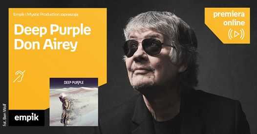 Deep Purple, Don Airey – Premiera online