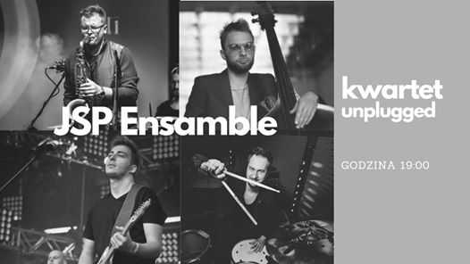 Koncert unplugged kwartetu JSP Ensamble