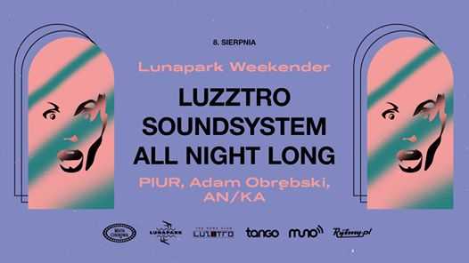 Wata Cukrowa: Luzztro Soundsystem w Lunaparku