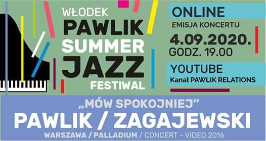 Włodek Pawlik Summer Jazz Festiwal - koncert VI