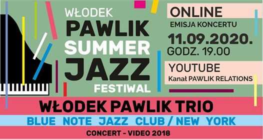 Włodek Pawlik Summer Jazz Festiwal - koncert VII
