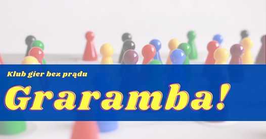 Graramba 2020 - Klub gier bez prądu