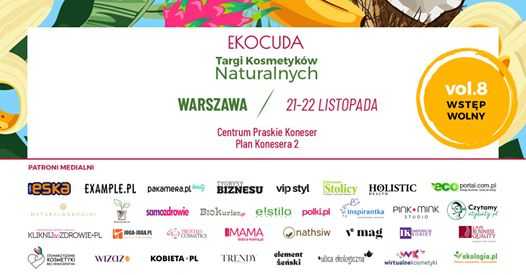 Ekocuda Warszawa vol. 8 - Targi Kosmetyków Naturalnych