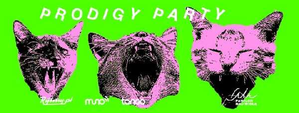 Prodigy Party ★ Fala - Pawilon nad Wisłą
