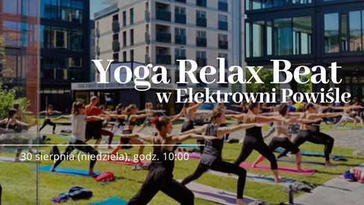 Yoga Relax Beat w Elektrowni Powiśle
