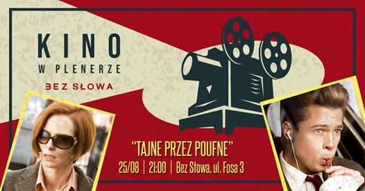 Kino w plenerze / Tajne przez poufne