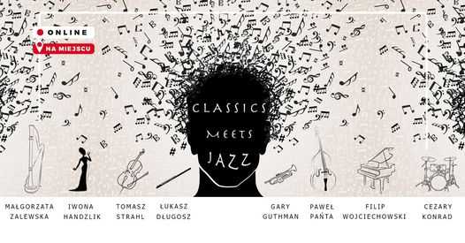 Classics meets JAZZ: koncert muzyków klasycznych i jazzowych
