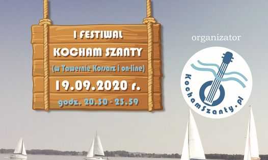 I Festiwal Kocham Szanty (online + Tawerna Korsarz)