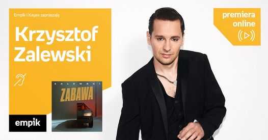 Krzysztof Zalewski – Premiera online