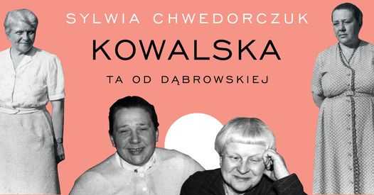 Nowa książka: „Kowalska. Ta od Dąbrowskiej” Sylwii Chwedorczuk