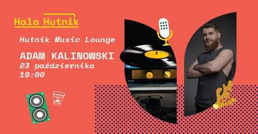 Hutnik Music Lounge | Adam Kalinowski