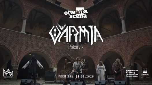 Varmia - Pokarvis / premiera wideosesji live / Otwarta Scena