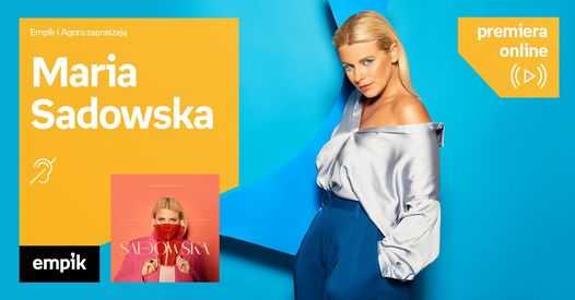 Maria Sadowska – Premiera online