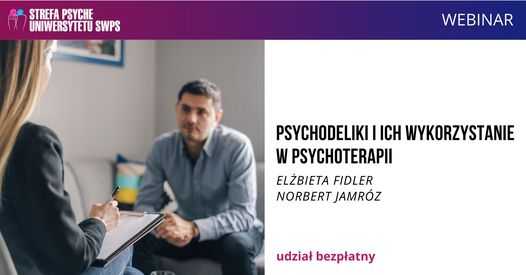 Psychodeliki i ich wykorzystanie w psychoterapii – webinar