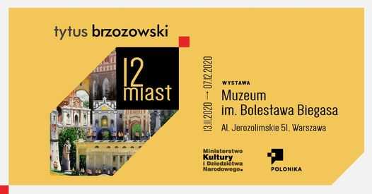Tytus Brzozowski. 12 miast