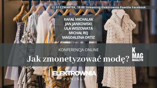 Konferencja online: Jak zmonetyzować modę?