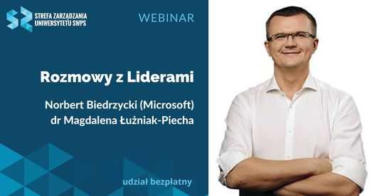 Rozmowy z Liderami: Norbert Biedrzycki (Microsoft)