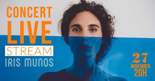 IRIS MUNOS - koncert Live Stream