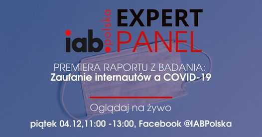 IAB ExpertPanel: Zaufanie internautów a COVID-19. Premiera raportu IAB Polska