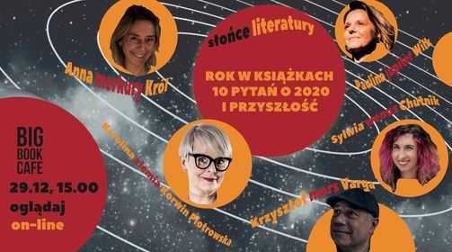 Rok w książkach. Dziesięć pytań o 2020 i przyszłość. Chutnik, Varga i Korwin-Piotrowska