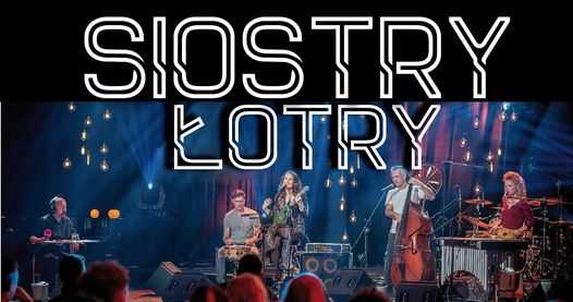 Siostry Łotry - koncert online