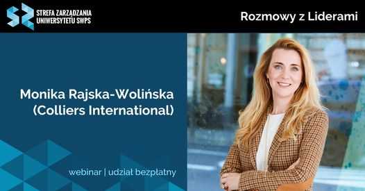 Rozmowy z Liderami: Monika Rajska-Wolińska (Colliers)
