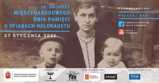 16. Międzynarodowy Dzień Pamięci o Ofiarach Holokaustu ON-LINE