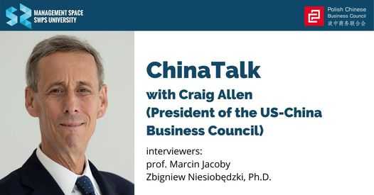 ChinaTalk with Craig Allen (US-China Business Council)