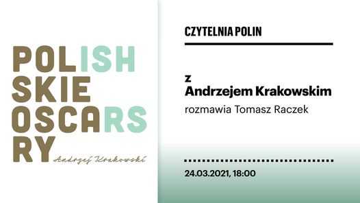 Czytelnia POLIN online | Andrzej Krakowski "Polskie Oskary / Polish Oscars"