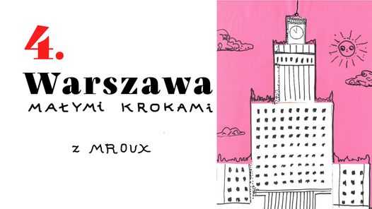 Pałac // Warszawa małymi krokami z Mroux. Odcinek 4