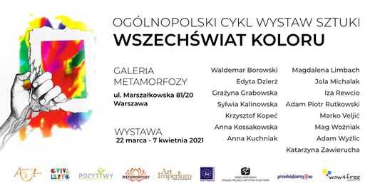 WSZECHŚWIAT KOLORU - wystawa finałowa z cyklu ogólnopolskich wystaw sztuki