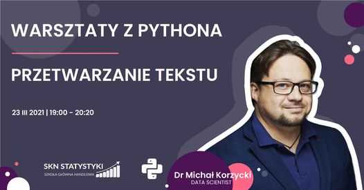 Automatyczna Ekstrakcja Tematu -  Warsztaty z Pythona z Dr Michałem Korzyckim i SKN Statystyki