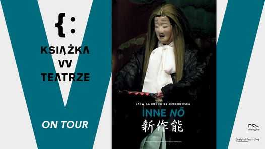 „Książka w teatrze” on tour | INNE NŌ