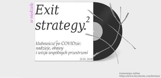 Exit Strategy #2: klubowicze po COVIDzie