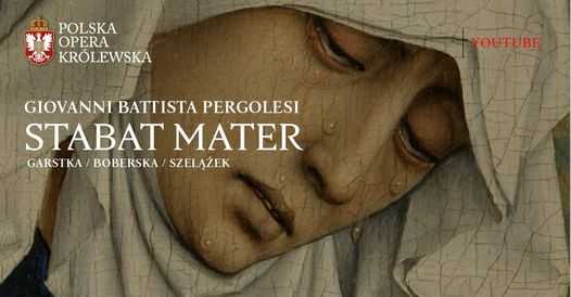STABAT MATER / Giovanni Battista Pergolesi - koncert online