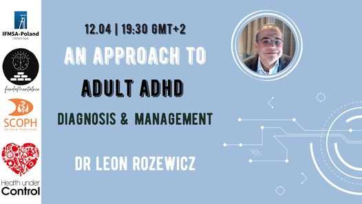 An Approach to Adult ADHD - Dr. Leon Rozewicz (Health Under Control x FundaMentalnie)