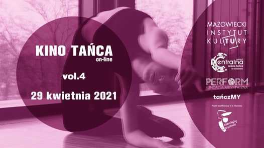Kino Tańca Online vol. 4 | Utopie/Dystopie | Centralna Scena Tańca w Warszawie edycja II 2021