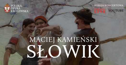 SŁOWIK / Maciej Kamieński - streaming LIVE