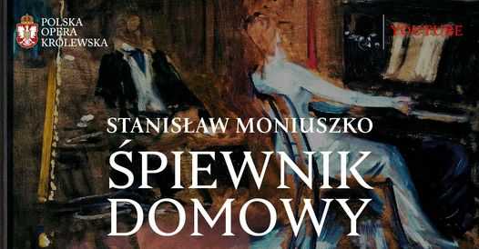 ŚPIEWNIK DOMOWY / Stanisław Moniuszko - ONLINE