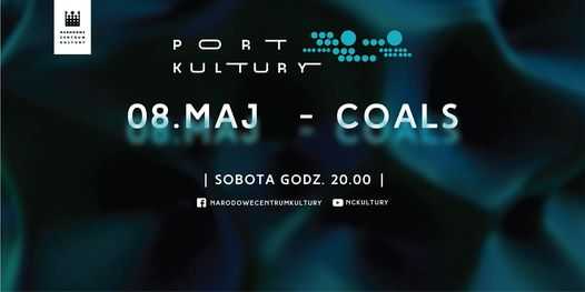 Port Kultury | Koncerty online | Coals