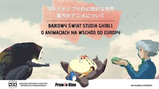 Bajkowy świat Studia Ghibli. O animacjach na wschód od Europy