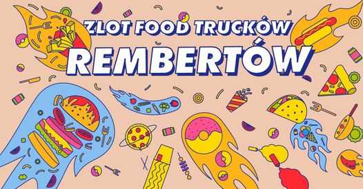 Zlot Food Trucków w Rembertowie!