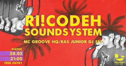 Ri!Codeh Soundsystem (Ragga/Dancehall Łódź) | Mc Groove Hq / Ras Junior dj set