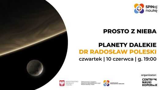 Planety dalekie - dr Radosław Poleski | Prosto z nieba